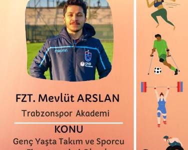 Konuşan Tecrübeler / Fzt. Mevlüt Arslan (Trabzonspor Akademi Fizyoterapisti)