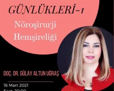 Hemşirelikte Kariyer Günlükleri-1 "Nöroşirurji Hemşireliği"