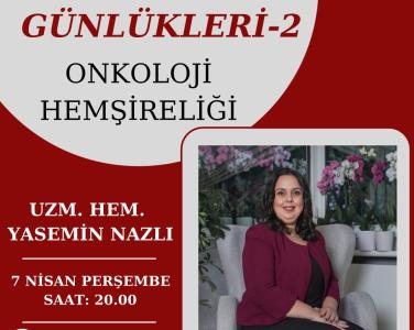 Onkoloji Hemşireliği (Hemşirelikte Kariyer Günlükleri-2)